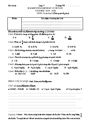 Bài kiểm tra định kỳ cuối năm môn Toán Lớp 5 - Năm học 2019-2020